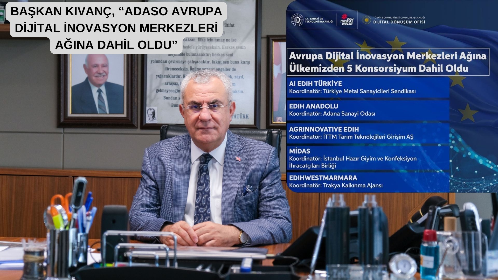 BAŞKAN KIVANÇ, “ADASO AVRUPA DİJİTAL İNOVASYON MERKEZLERİ AĞINA DAHİL OLDU”