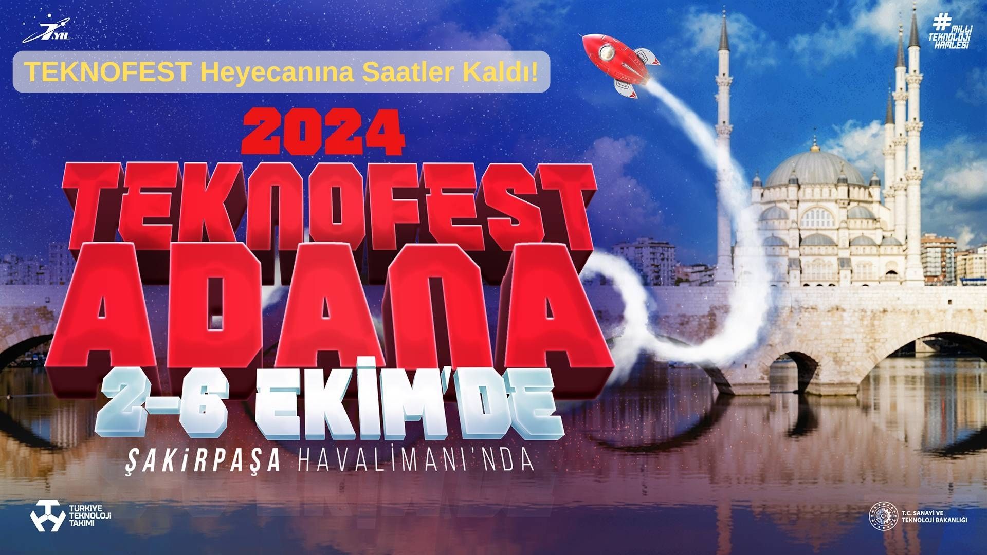 TEKNOFEST Heyecanına Saatler Kaldı!