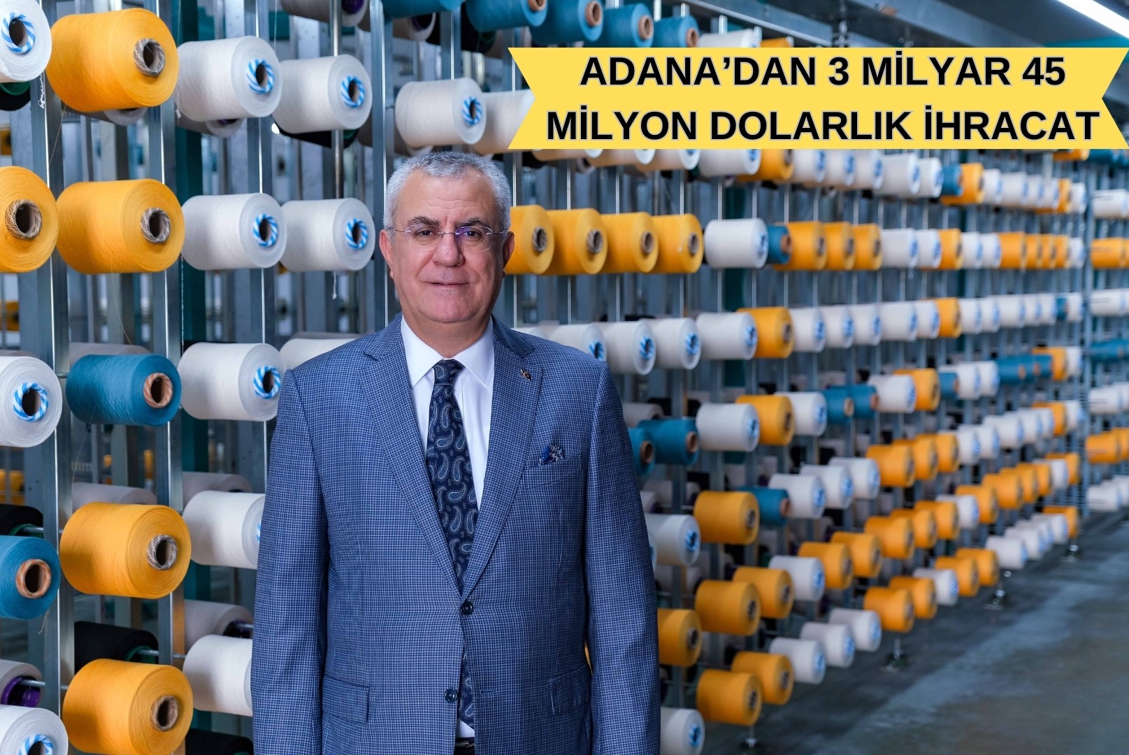 ADANA’DAN 3 MİLYAR 45 MİLYON DOLARLIK İHRACAT